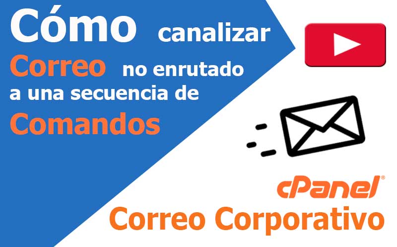 correo electronico canalizar correo no enrutados a comandos