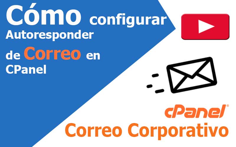 correo electronico configurar autoresponder cpanel