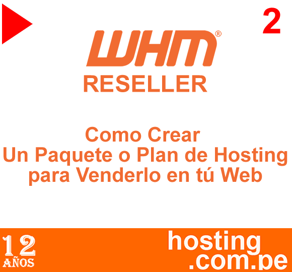 Hosting Reseller - Como Crear Un Paquete o Plan de Hosting