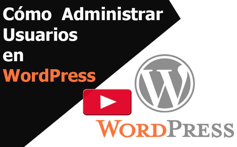 wordpress administrar usuarios